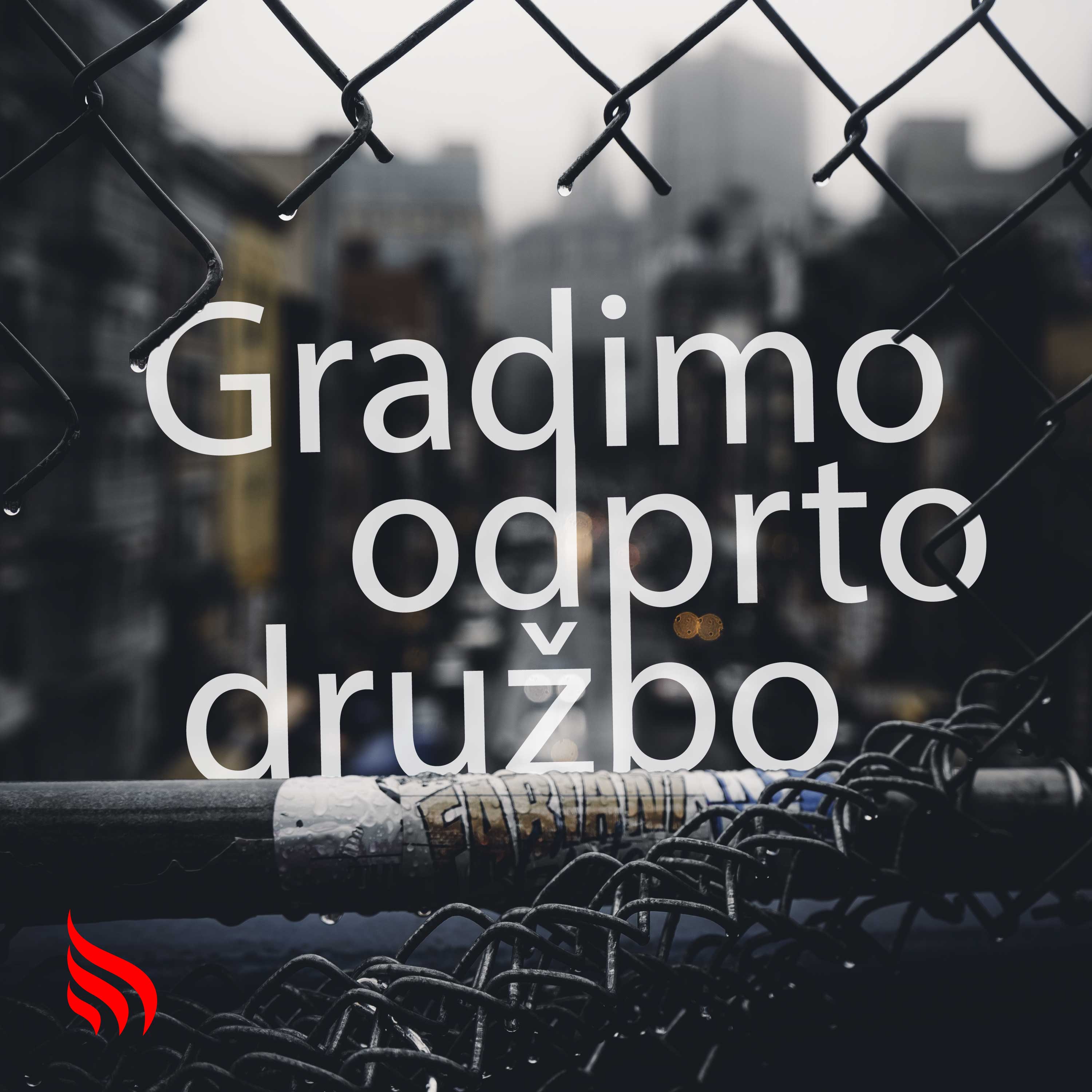 Gradimo odprto družbo